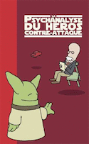 Psychanalyse du héros contre-attaque